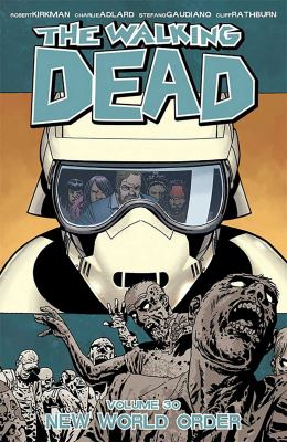 The walking dead. 30, New world order cover image