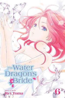 The water dragon's bride. 6 cover image