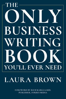 The only business writing book you'll ever need cover image