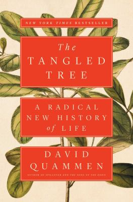 The tangled tree : a radical new history of life cover image