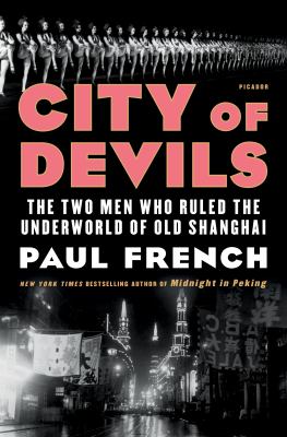 City of devils : the two men who ruled the underworld of old Shanghai cover image