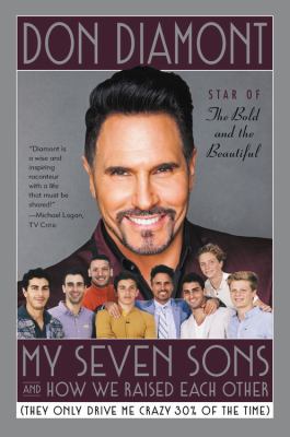 My seven sons and how we raised each other they only drive me crazy 30% of the time cover image