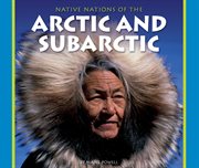 Native nations of the Arctic and Subarctic cover image cdn