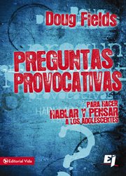 Preguntas provocativas : para hacer hablar y pensar a los adolescentes cover image cdn