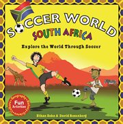South Africa : explore the world through soccer cover image cdn
