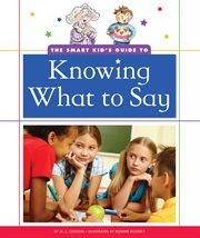 The smart kid's guide to knowing what to say cover image cdn