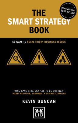 The smart strategy book : 50 ways to solve tricky business issues cover image