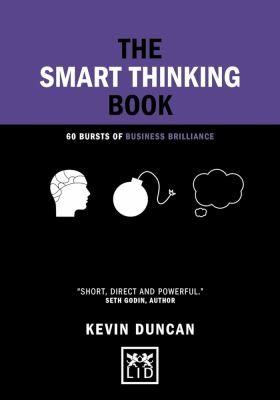 The smart thinking book : 60 bursts of business brilliance  cover image cdn