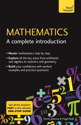 Teach yourself mathematics : a complete introduction cover image