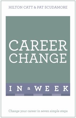 Teach yourself career change in a week cover image