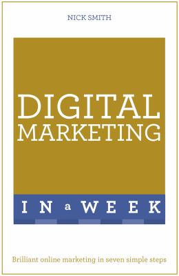 Teach yourself digital marketing in a week cover image