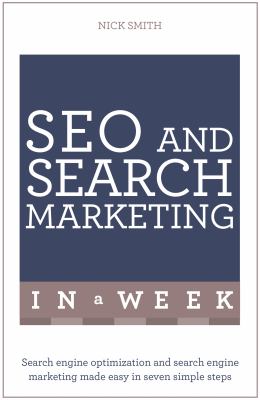 Teach yourself. SEO and search marketing in a week cover image