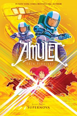 Amulet. Book 8. Supernova cover image