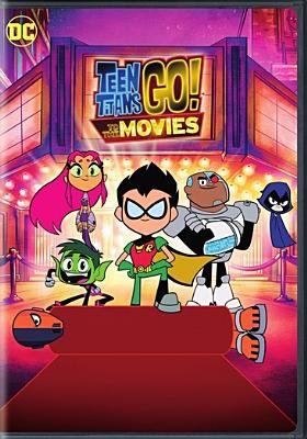 Teen Titans go! To the movies cover image