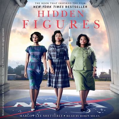Hidden figures [the American dream and the untold story of the Black women mathematicians who helped win the space race] cover image