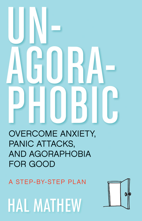 Un-agoraphobic : overcome anxiety, panic attacks, and agoraphobia for good : a step-by-step plan  cover image cdn
