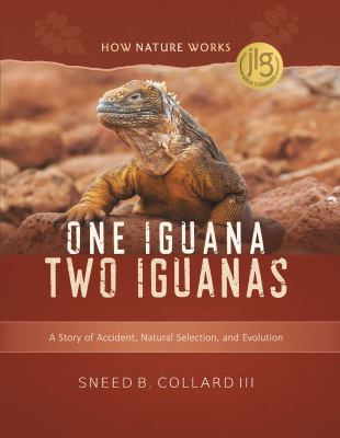 One iguana two iguanas : a story of accident, natural selection, and evolution cover image