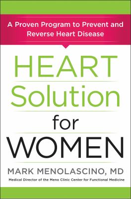 Heart solution for women : a proven program to prevent and reverse heart disease  cover image cdn