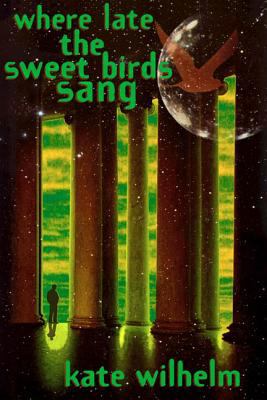 Where late the sweet birds sang cover image