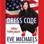 Dress code : ending fashion anarchy cover image cdn