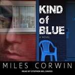 Kind of blue : a novel cover image cdn