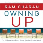 Owning up : the 13 questions every board member needs to ask cover image cdn