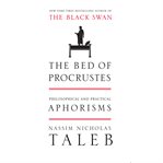 The bed of Procrustes : philosophical and practical aphorisms cover image cdn