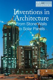 Inventions in architecture : from stone walls to solar panels cover image cdn