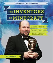 The inventors of Minecraft : Markus "Notch" Persson and his coding team cover image cdn