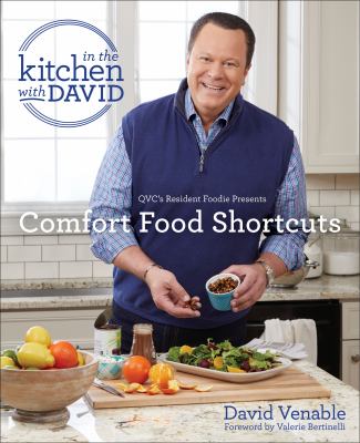 In the kitchen with David. QVC's resident foodie presents Comfort food shortcuts cover image