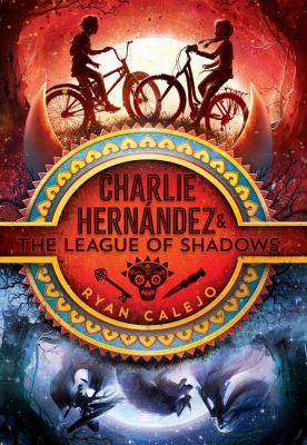 Charlie Hernández and the league of shadows cover image