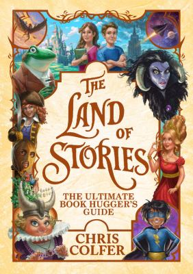 The Land of Stories : the ultimate book hugger's guide cover image