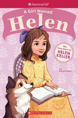 A girl named Helen : the true story of Helen Keller  cover image cdn