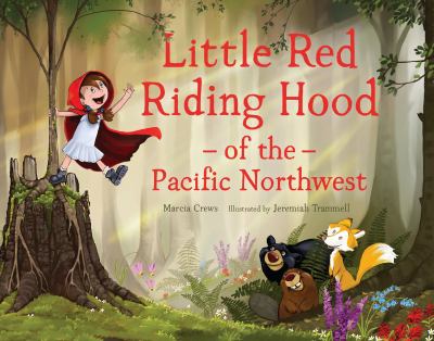 Little Red Riding Hood of the Pacific Northwest cover image