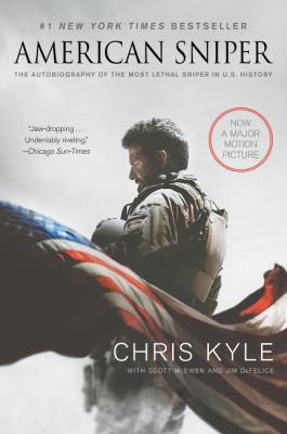 American sniper : the autobiography of the most lethal sniper in U.S. military history  cover image cdn