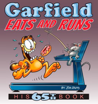 Garfield eats and runs : his 65th book cover image