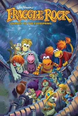 Jim Henson's Fraggle Rock. Journey to the Everspring cover image