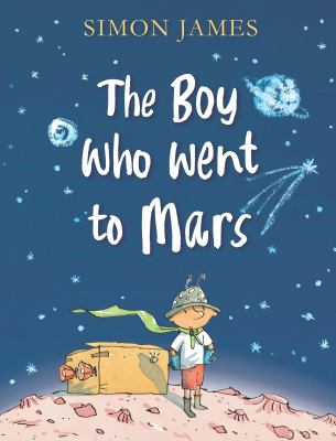 The boy who went to Mars cover image