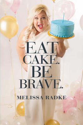 Eat cake. Be brave cover image