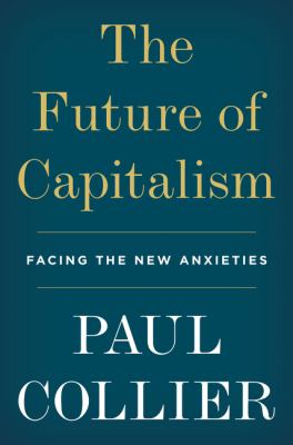 The future of capitalism : facing the new anxieties  cover image cdn