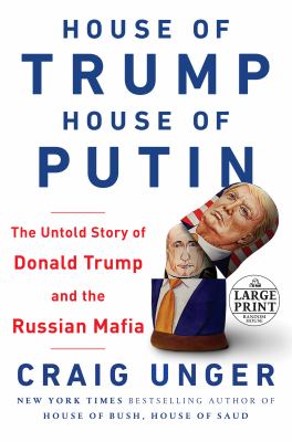 House of Trump, House of Putin the untold story of Donald Trump and the Russian mafia cover image