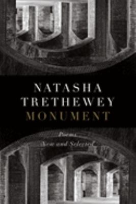 Monument : poems : new and selected cover image