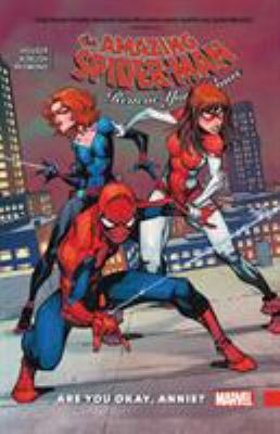 The amazing Spider-Man : renew your vows. Vol. 4, Are you okay, Annie? cover image