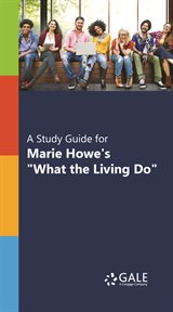 A study guide for marie howe's "what the living do" cover image cdn