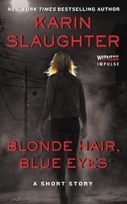 Blonde hair, blue eyes : a short story cover image cdn