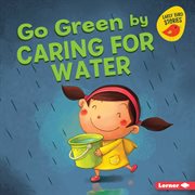Go green by caring for water cover image cdn