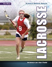 Lacrosse : science on the field cover image cdn