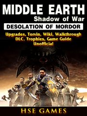 Middle earth shadow of war desolation of mordor. Upgrades, Torvin, Wiki, Walkthrough, DLC, Trophies, Game Guide Unofficial cover image cdn