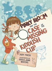 Pinky Bloom and the case of the missing kiddush cup cover image cdn