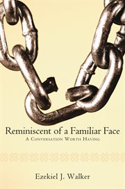 Reminiscent of a familiar face : a conversation worth having cover image cdn